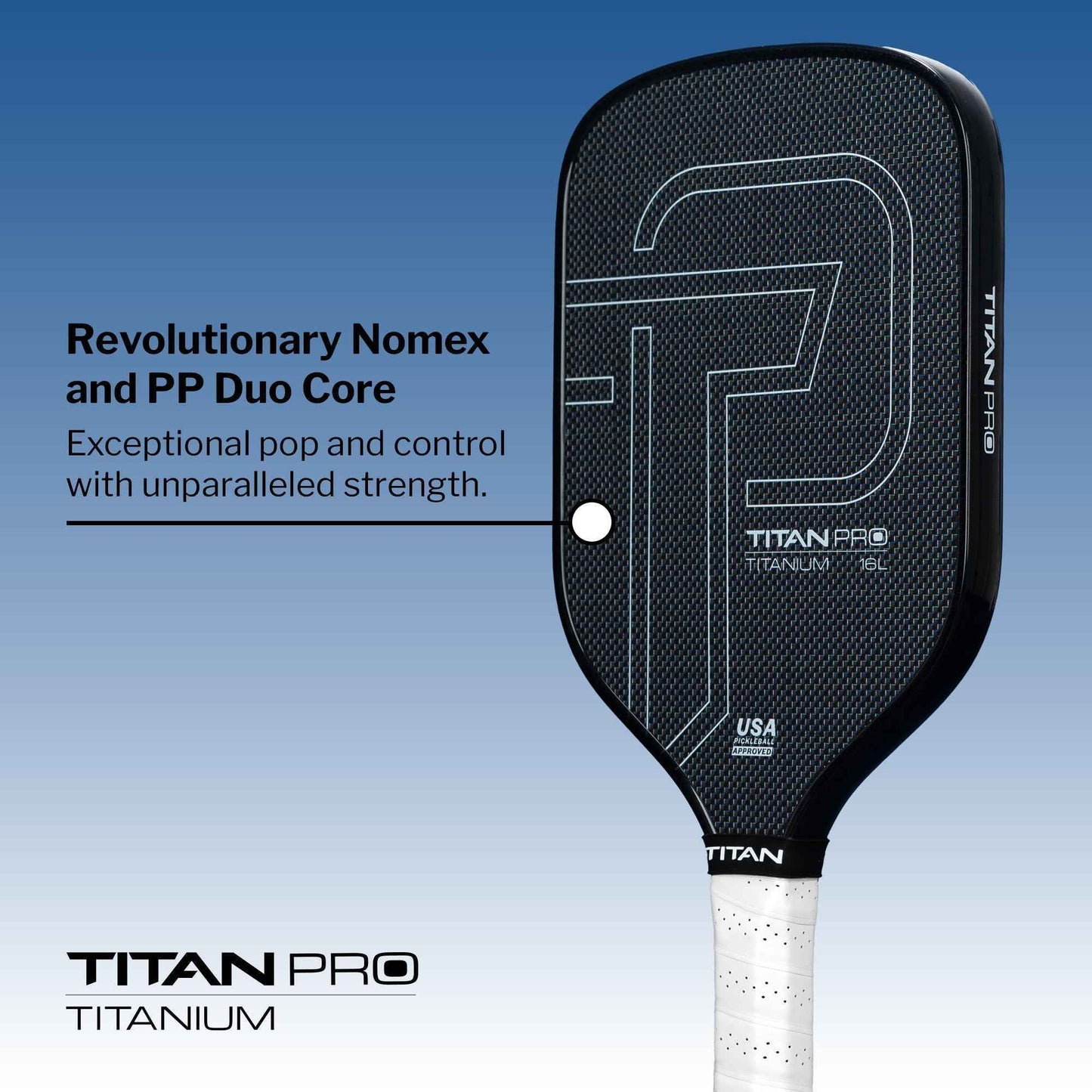 Titan Pro Titanium pickleball paddle by Titan Pickleball with Nomex and PP Duo Core for exceptional control